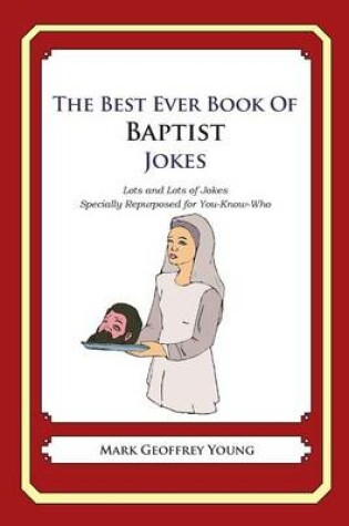 Cover of The Best Ever Book of Baptist Jokes