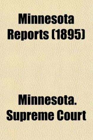 Cover of Minnesota Reports (Volume 1-4)