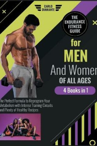 Cover of The Endurance Fitness Guide for Men and Women of All Ages [4 Books 1]