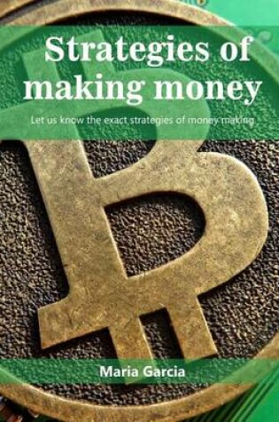 Cover of Strategies of Making Money