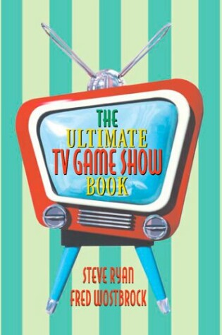 Cover of The Ultimate TV Game Show Book