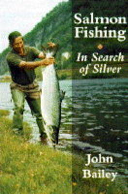 Book cover for Salmon Fishing: in Search of Silver