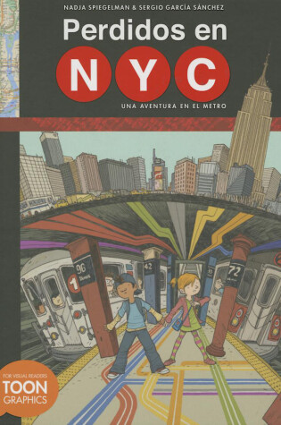 Cover of Perdidos en NYC: una aventura en el metro