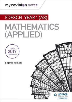 Book cover for My Revision Notes: Edexcel Year 1 (AS) Maths (Applied)