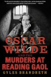 Book cover for Oscar Wilde and the Murders at Reading Gaol