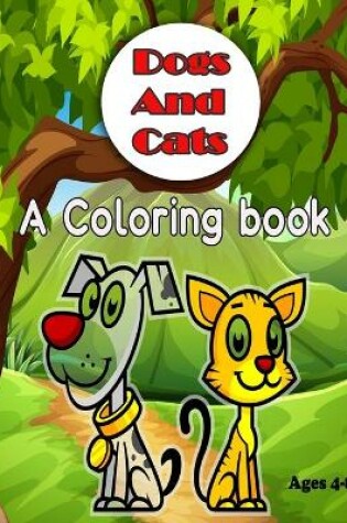 Cover of Dogs and cats(A coloring book)