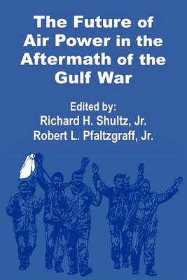 Cover of The Future of Air Power in the Aftermath of the Gulf War