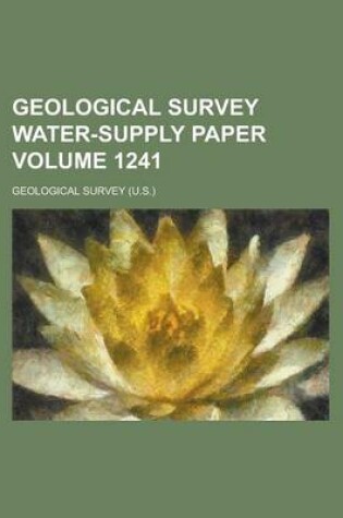 Cover of Geological Survey Water-Supply Paper Volume 1241