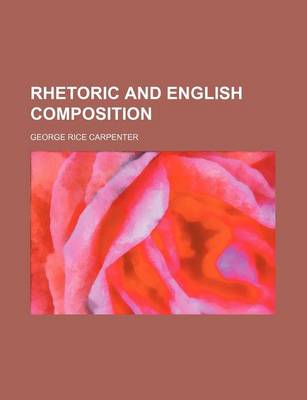 Book cover for Rhetoric and English Composition