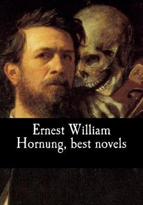 Book cover for Ernest William Hornung, best novels