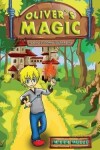 Book cover for Oliver's Magic (Book 3)