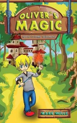 Cover of Oliver's Magic (Book 3)