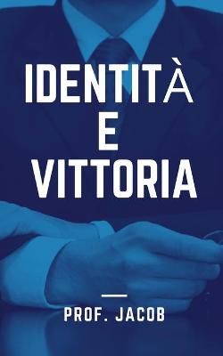Book cover for Identità e vittoria