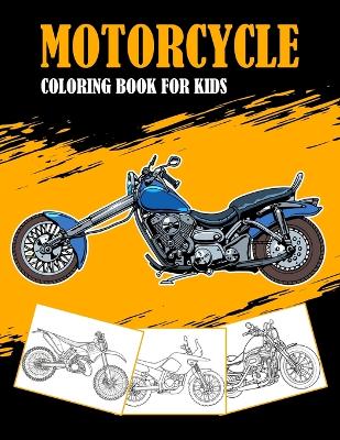 Book cover for Motorcycle Coloring Book for Kids