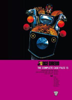Cover of Judge Dredd: The Complete Case Files 15