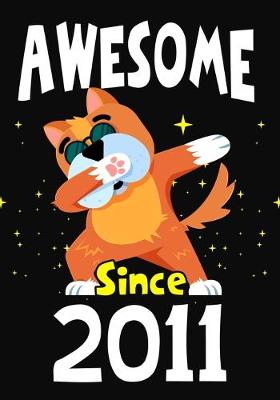 Book cover for Awesome Since 2011