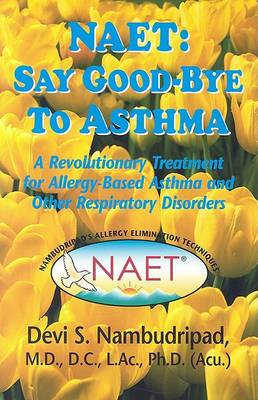 Cover of NAET: Say Goodbye to Asthma