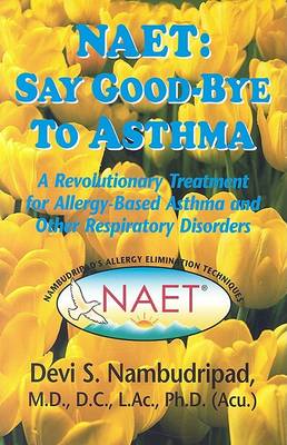 Book cover for NAET: Say Goodbye to Asthma