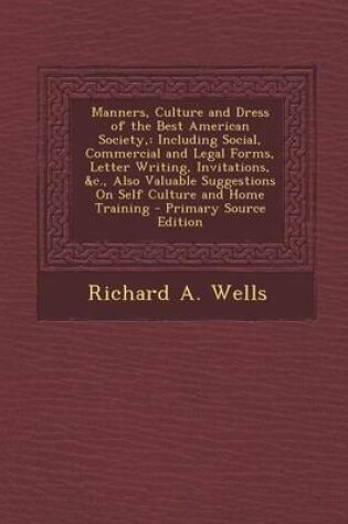 Cover of Manners, Culture and Dress of the Best American Society,