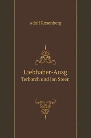 Cover of Liebhaber-Ausg Terborch und Jan Steen