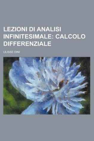 Cover of Lezioni Di Analisi Infinitesimale
