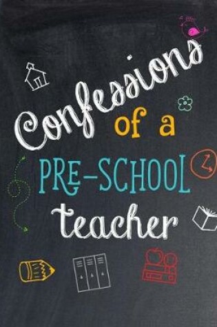 Cover of Confessions of a Pre-School Teacher