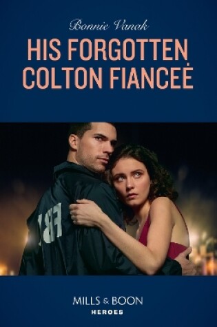 Cover of His Forgotten Colton Fiancée