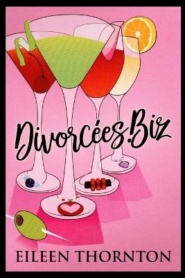 Book cover for Divorcees . biz