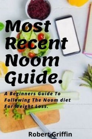 Cover of Most Recent Noom Guide