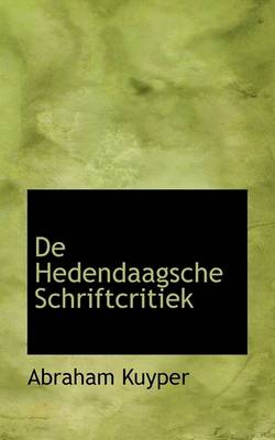 Book cover for de Hedendaagsche Schriftcritiek