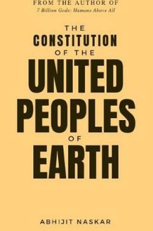 Cover of The Constitution of The United Peoples of Earth