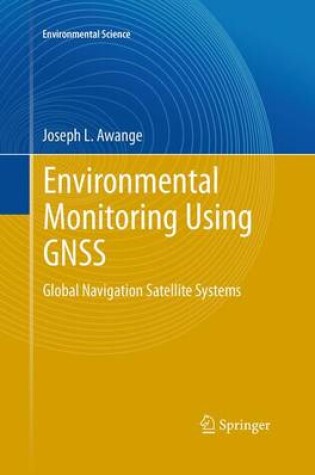 Cover of Environmental Monitoring using GNSS