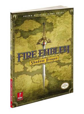 Book cover for Fire Emblem: Shadow Dragon