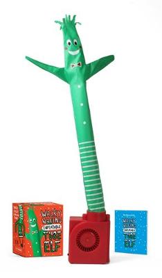 Book cover for Wacky Waving Inflatable Tube Elf