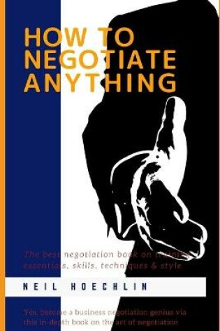 Cover of How to Negotiate Anything