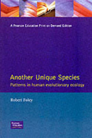 Cover of Another Unique Species: Patterns in Human Evolutionary Ecology