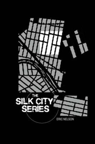 Cover of Silk City Series