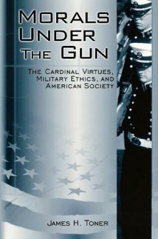 Cover of Morals under the Gun