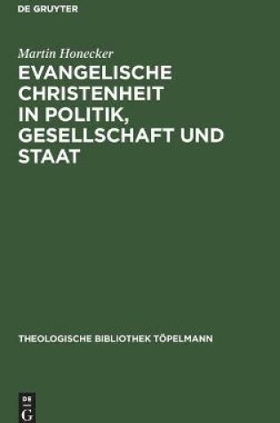 Cover of Evangelische Christenheit in Politik, Gesellschaft und Staat