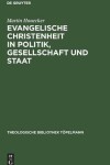 Book cover for Evangelische Christenheit in Politik, Gesellschaft und Staat