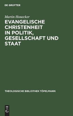 Book cover for Evangelische Christenheit in Politik, Gesellschaft und Staat