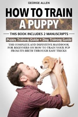 Book cover for How to Train a Puppy