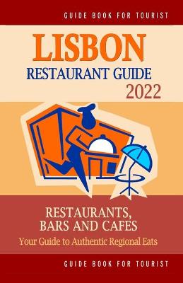 Book cover for Lisbon Restaurant Guide 2022