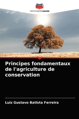 Book cover for Principes fondamentaux de l'agriculture de conservation