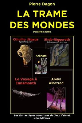 Book cover for La Trame des Mondes