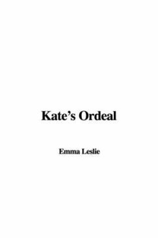 Cover of Kate's Ordeal