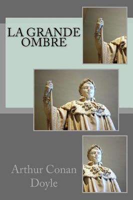 Book cover for La Grande Ombre