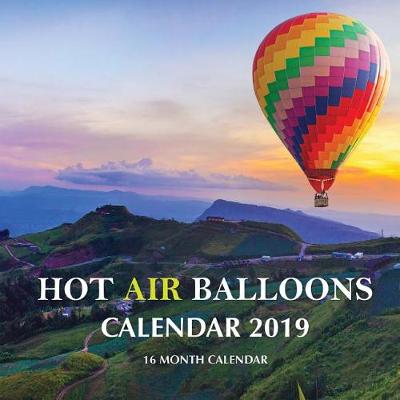 Book cover for Hot Air Balloons Calendar 2019