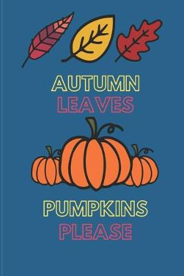 Book cover for Autumn Leaves Pumpkin Please