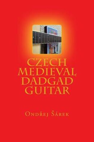 Cover of Czech Medieval DADGAD Guitar